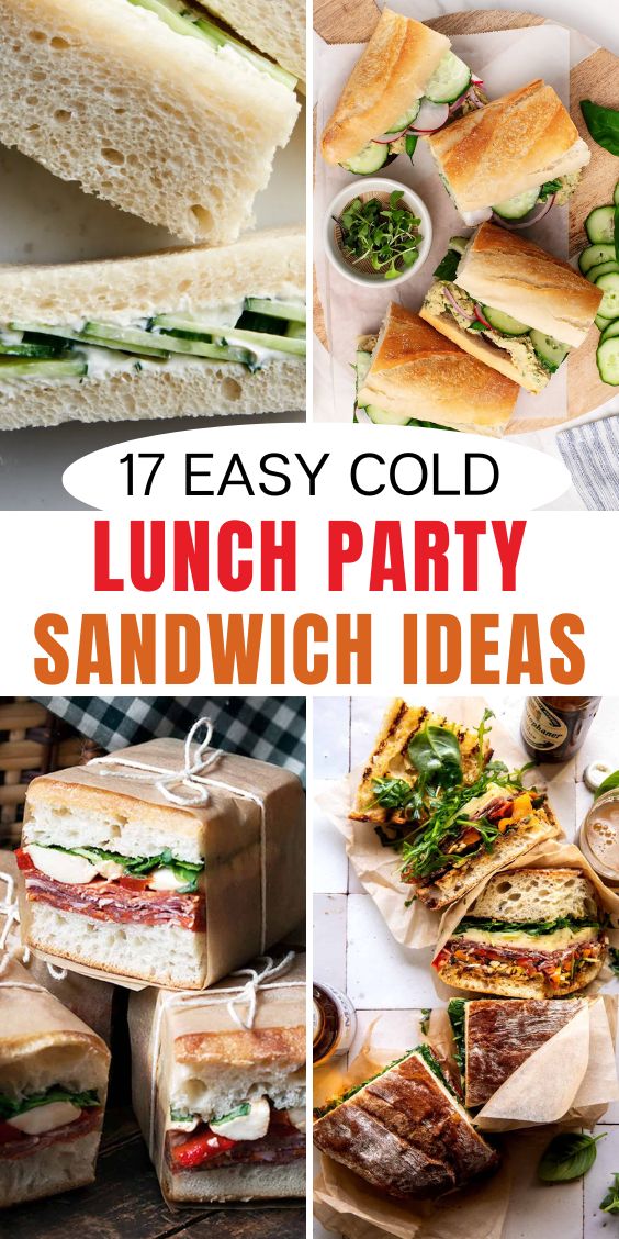 17 Easy lunch Party Sandwiches for a Crowd