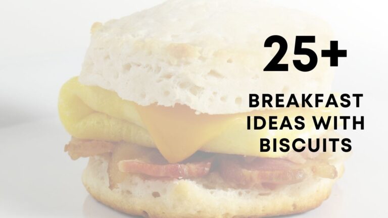 Easy Breakfast Ideas With Biscuits