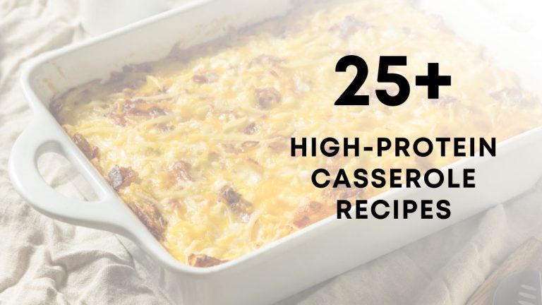 Delicious High-Protein Casserole Recipes