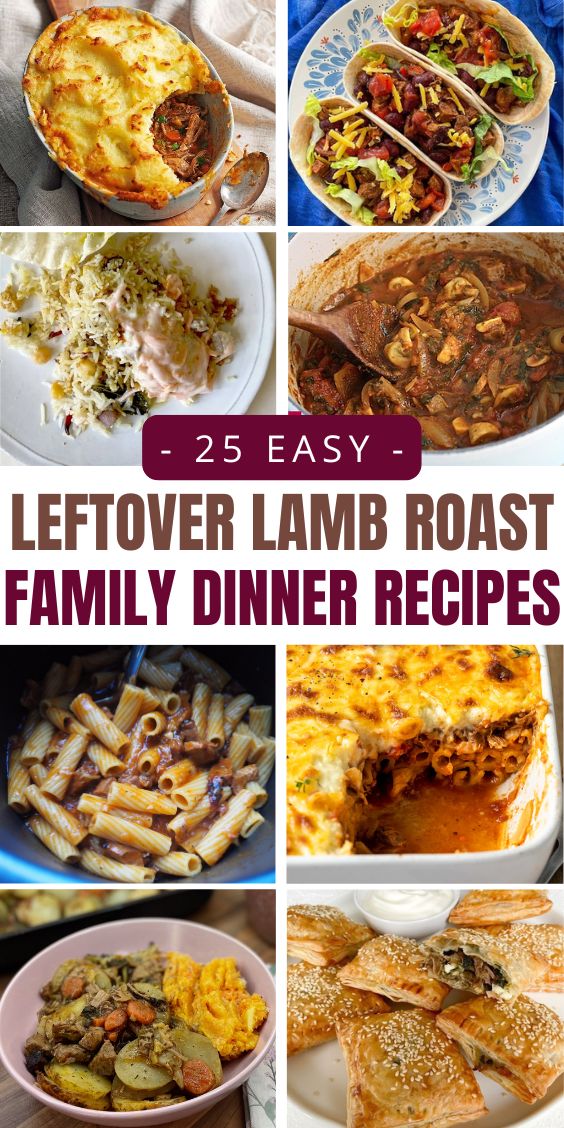 25 Leftover Lamb Roast Recipes for Dinner