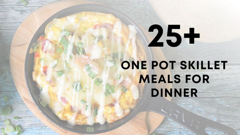One Pot Skillet Meals for Dinner