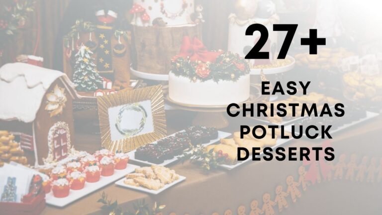 Easy Christmas Potluck Desserts