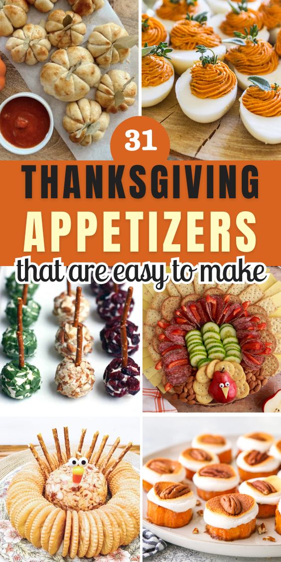 31 cute Thanksgiving Themed Appetizers