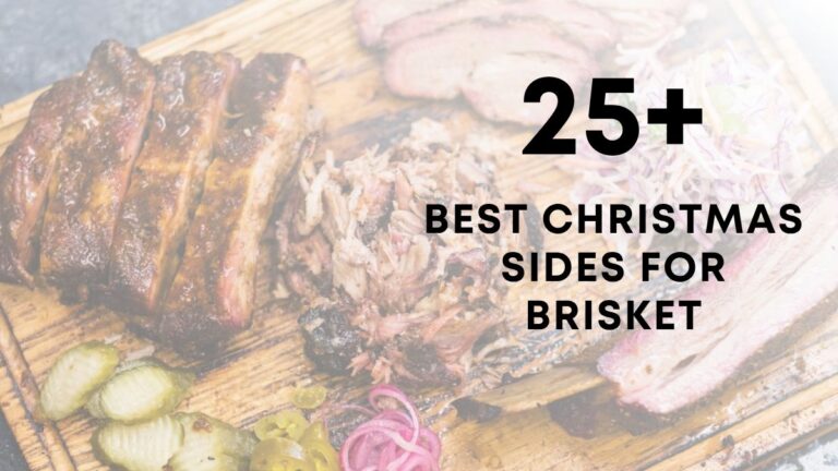 Best Christmas Sides For Brisket