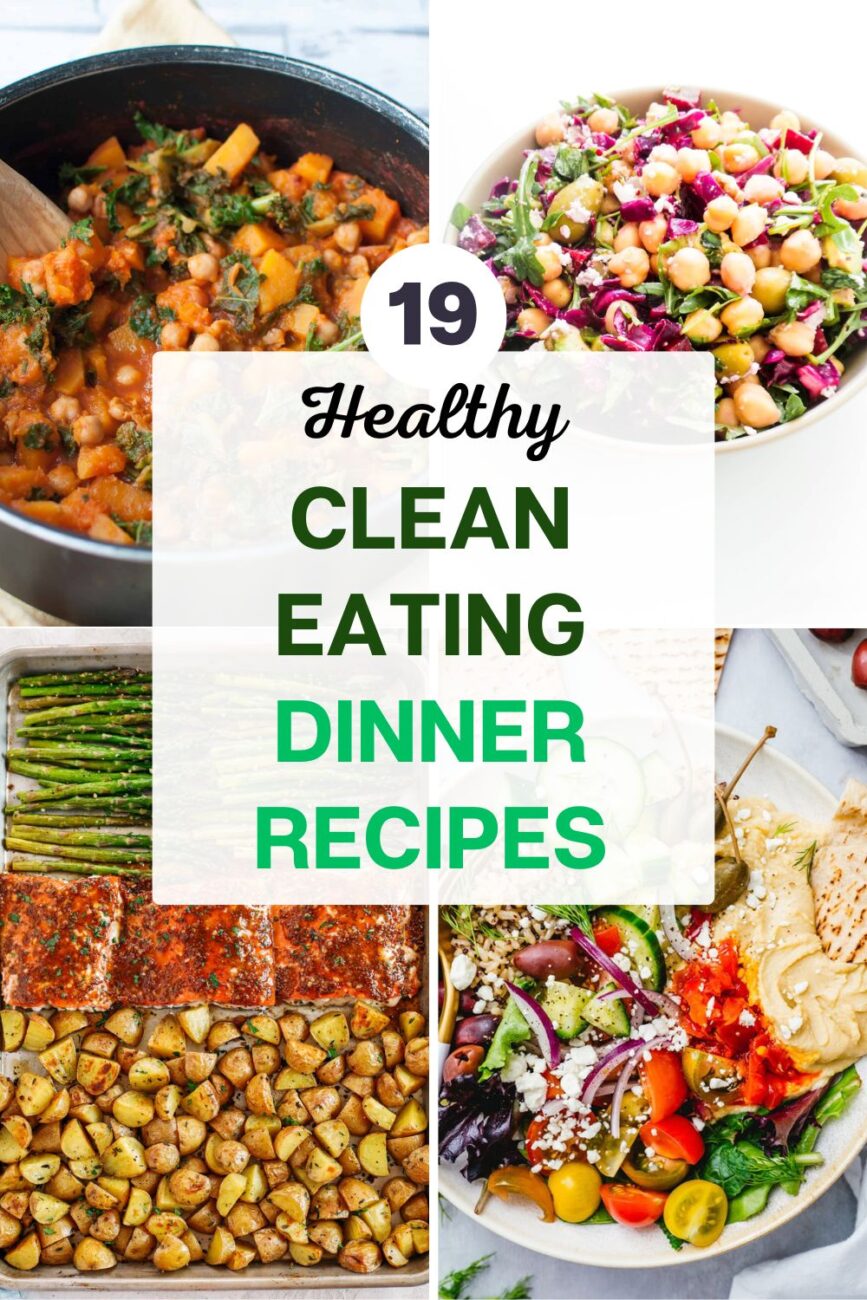CLEAN EATING RECIPES FOR DINNER