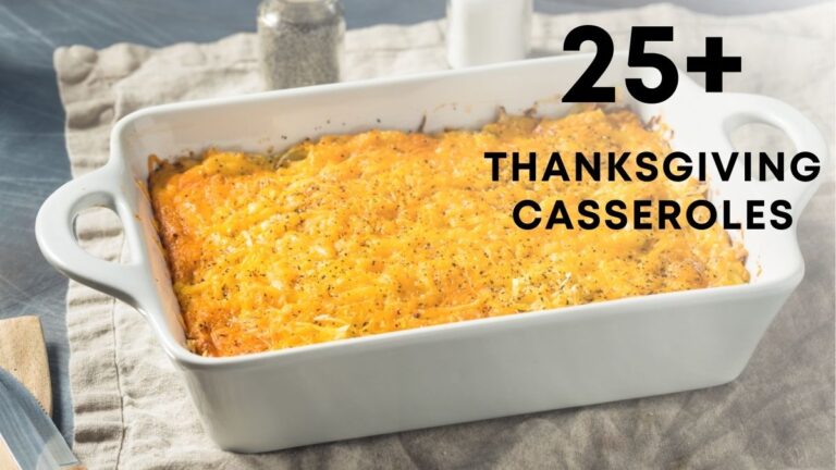 Casseroles for Thanksgiving