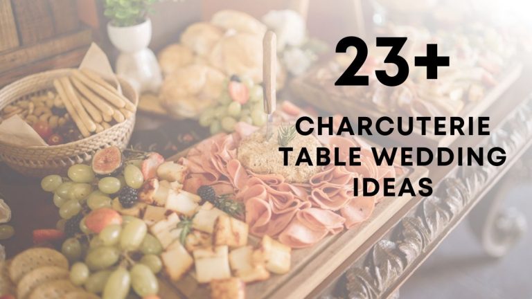 Beautiful & Tasty Charcuterie Table Wedding Ideas