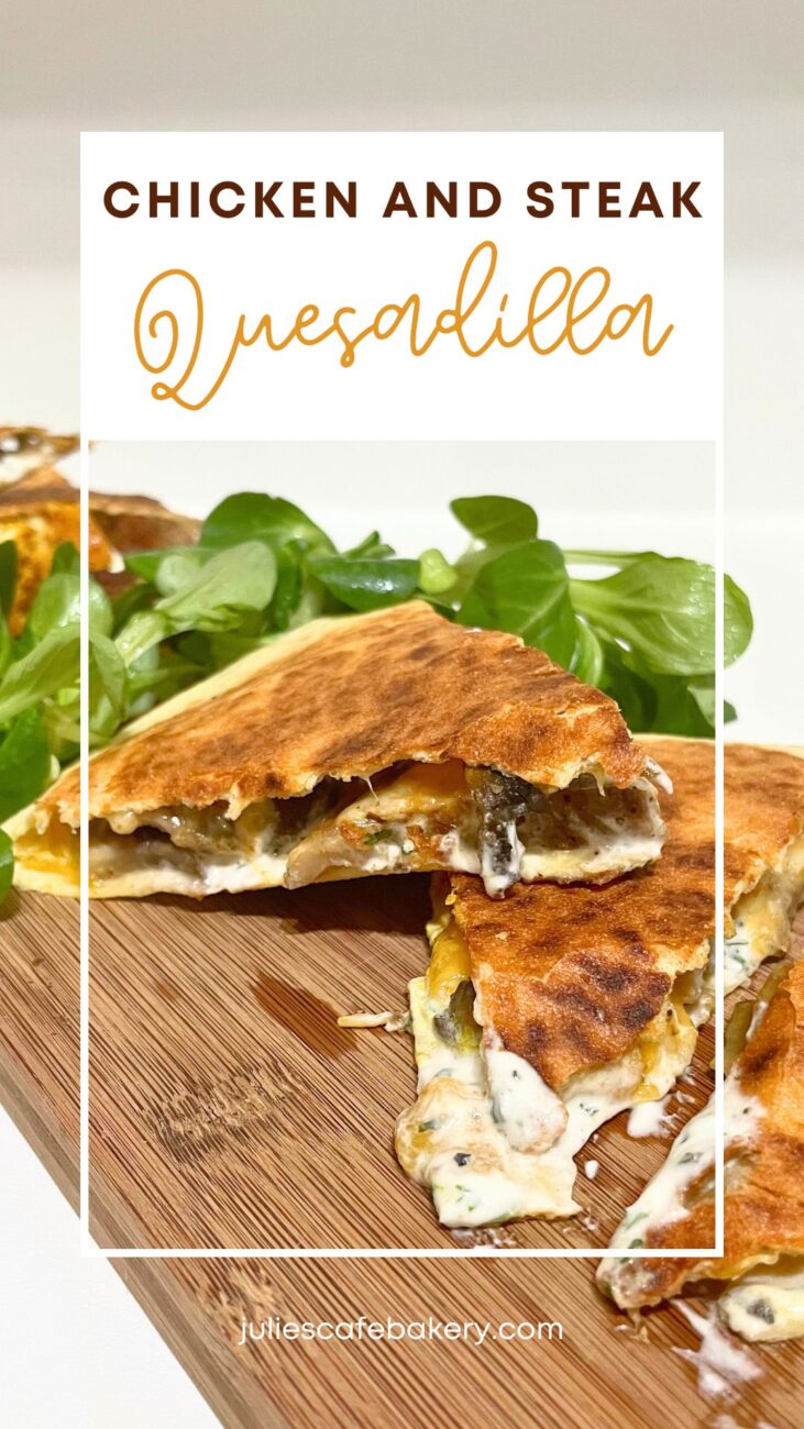 Chicken and Steak Quesadilla pinterest