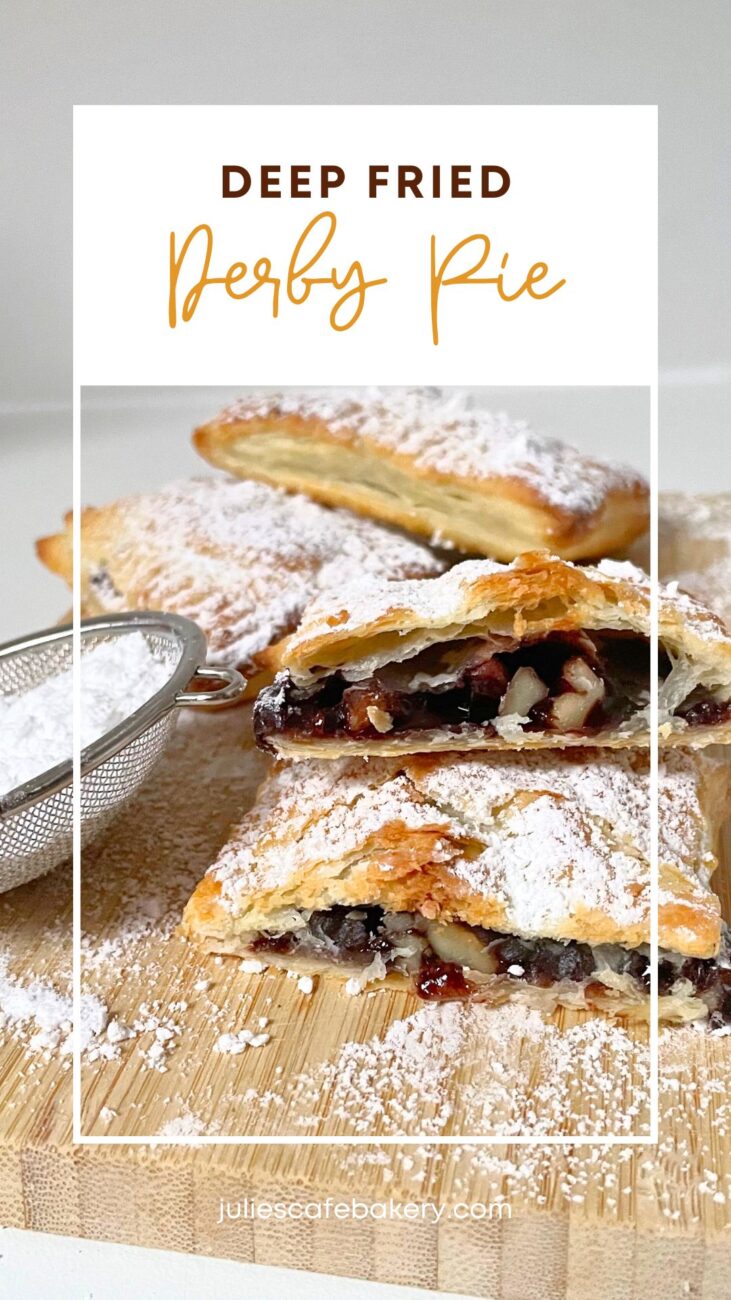 Deep Fried Derby Pie Pinterest