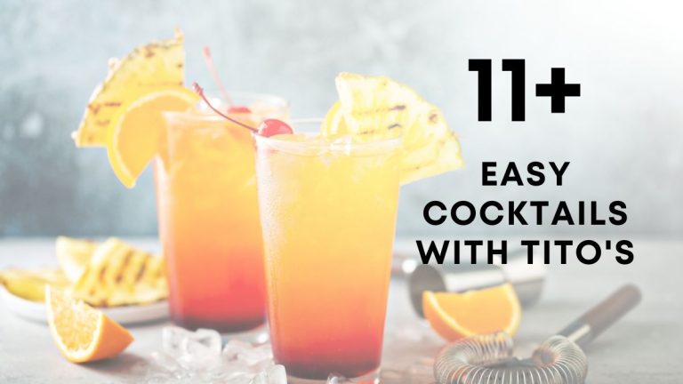 Delicious & Easy Cocktails With Tito’s