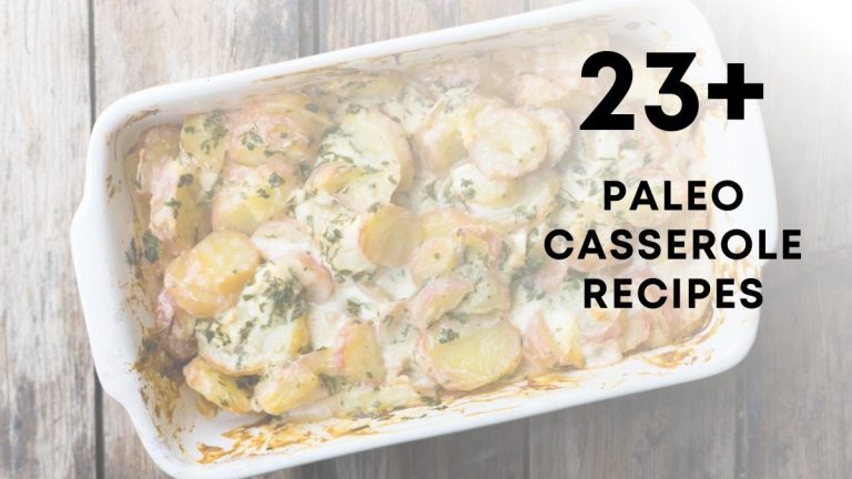 Delicious Paleo Casserole Recipes