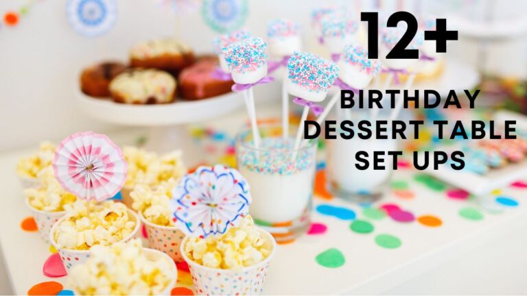 Dessert Table Set Ups for birthday