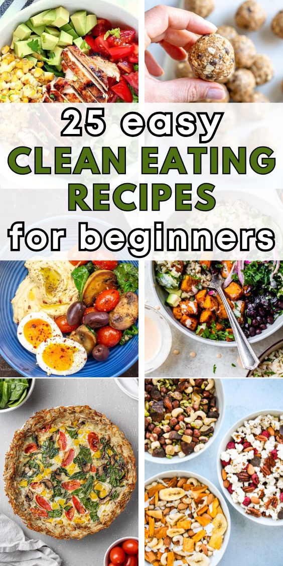 EASY clean eating recipes for beginners