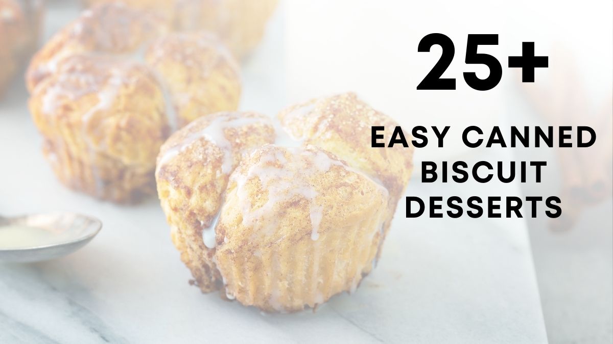 Easy Canned Biscuit Desserts