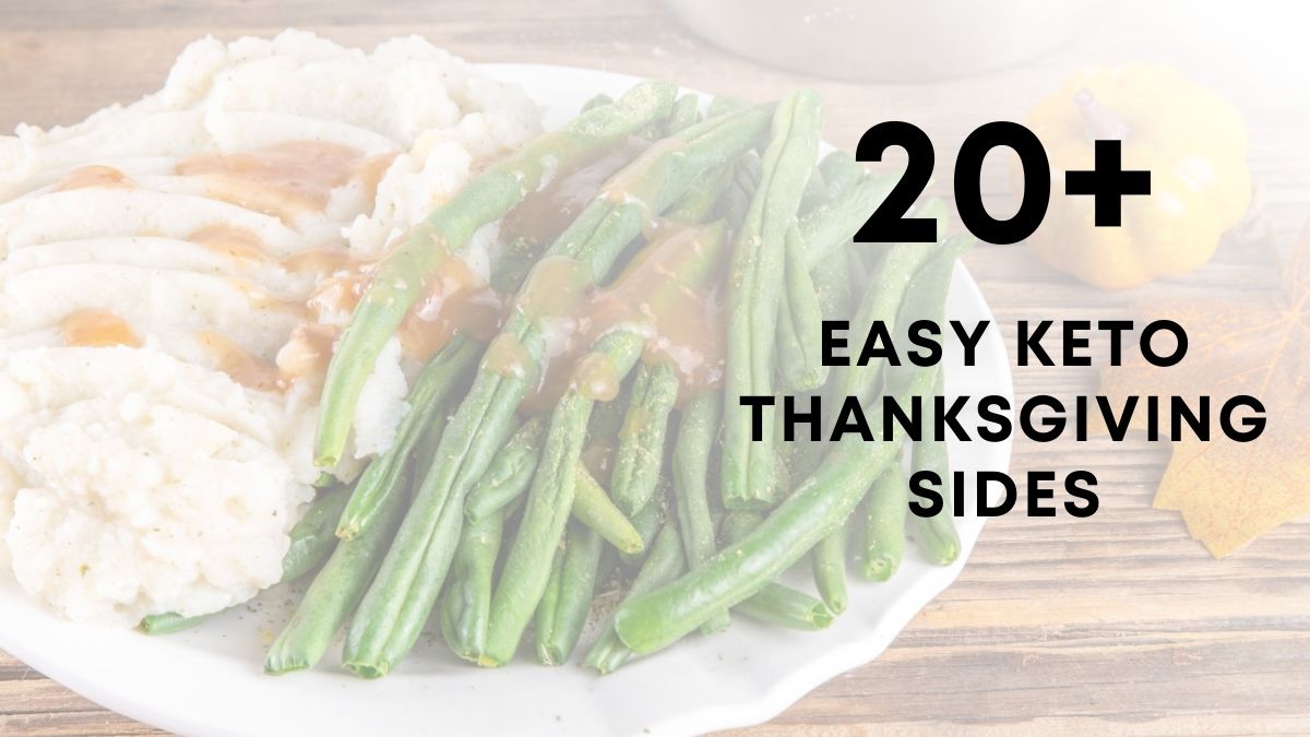 Easy Keto Thanksgiving Sides