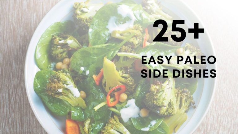 Easy Paleo Side Dishes For Any Occasion