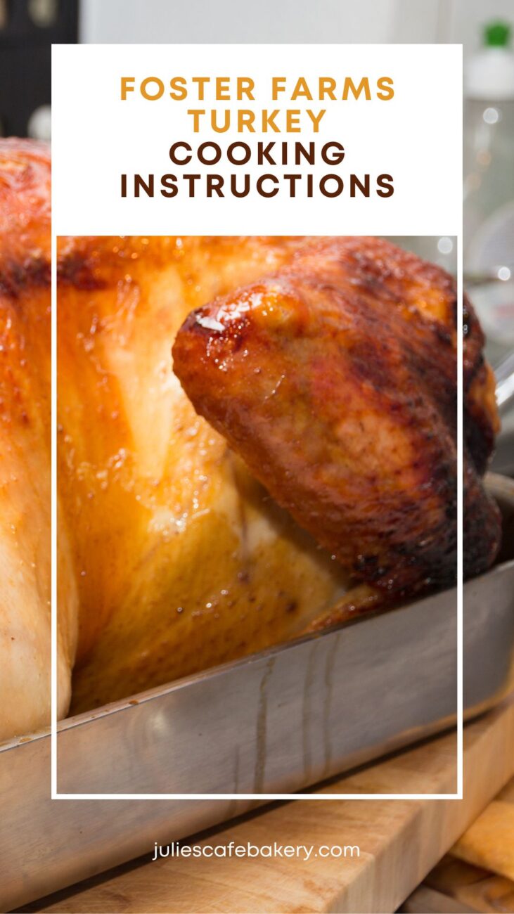 Foster Farms Turkey cooking instructions