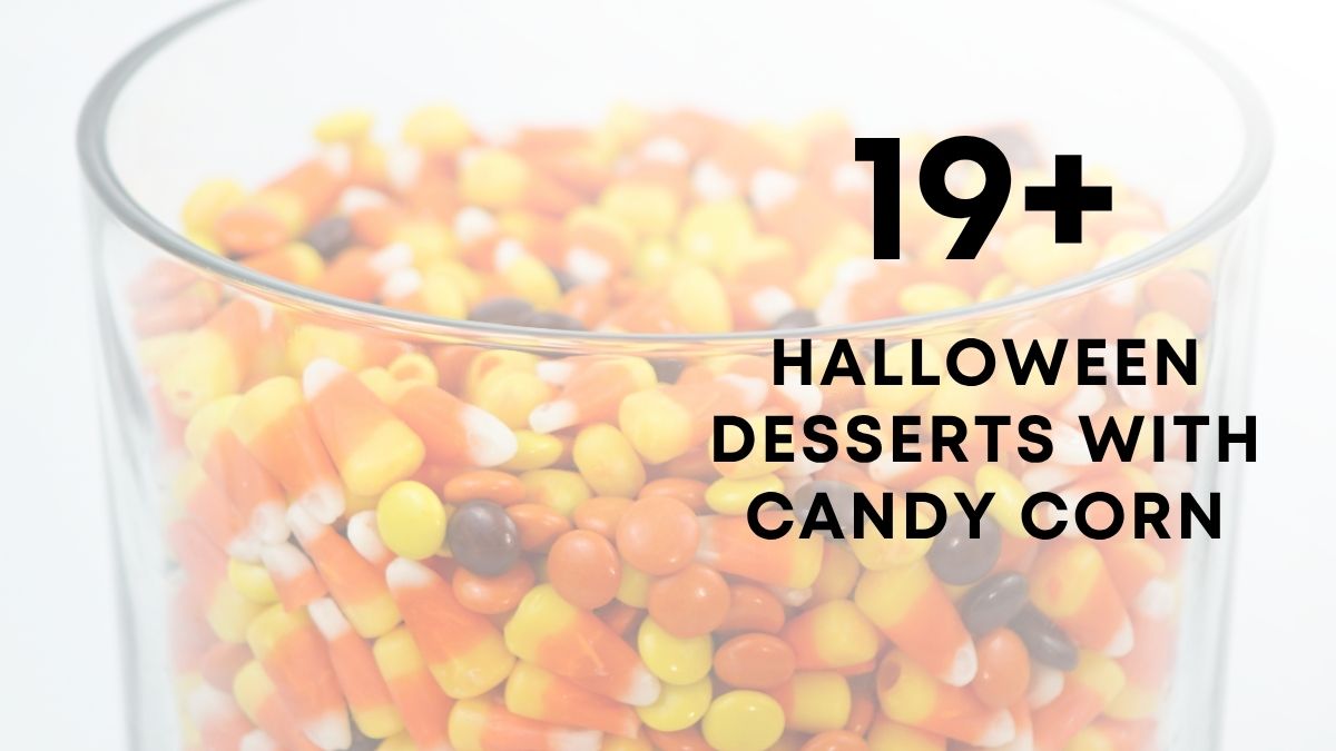 Halloween Desserts With Candy Corn