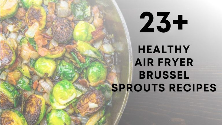 Healthy Air Fryer Brussels Sprouts Recipes