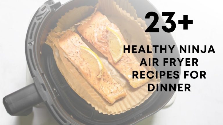 Healthy Ninja Air Fryer Recipes for Dinner
