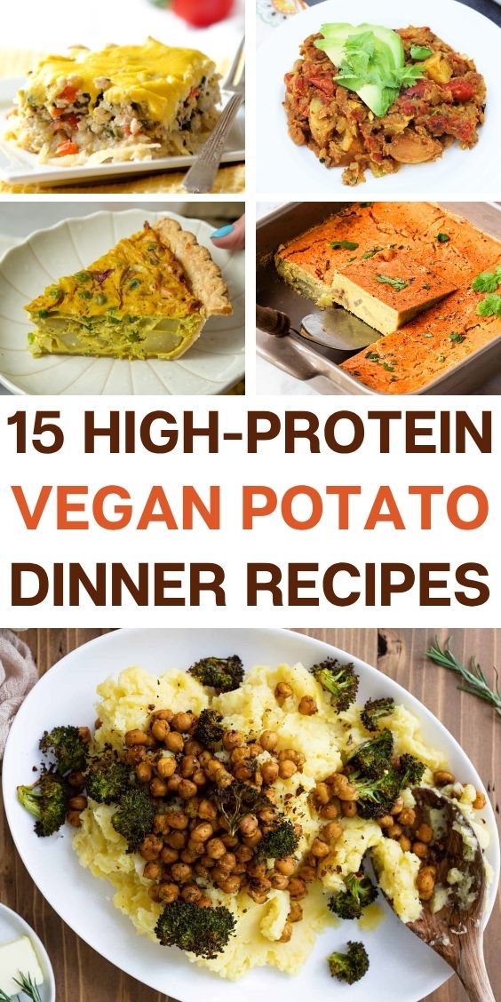 High Protein Vegan Potato dinner Recipes