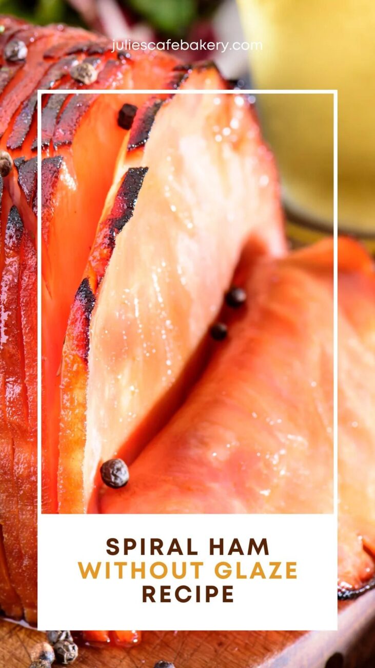 How to Cook Spiral Ham without Glaze