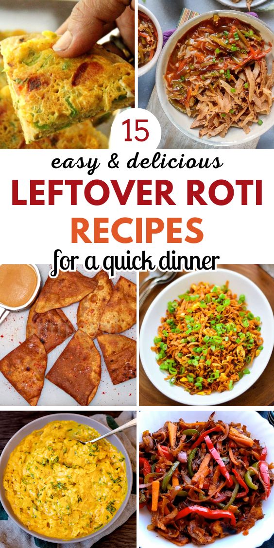 Leftover Roti Recipes