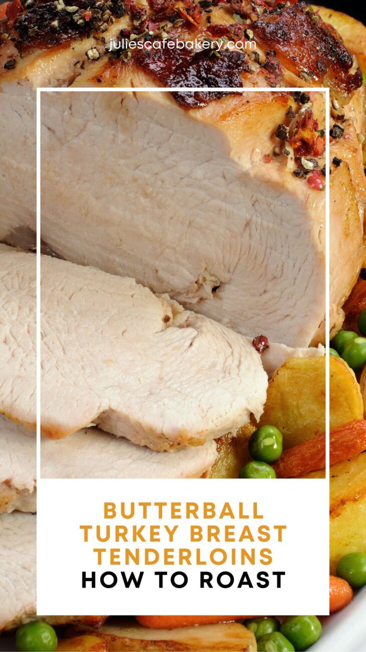 Roasted Butterball Turkey Breast Tenderloins Recipe