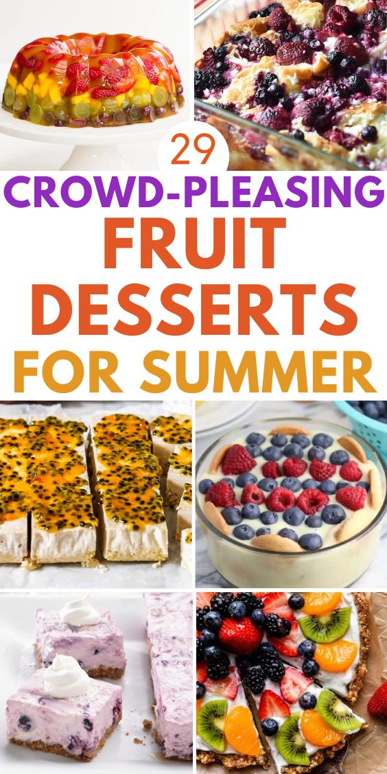 Simple Summer Fruit Desserts For A Crowd