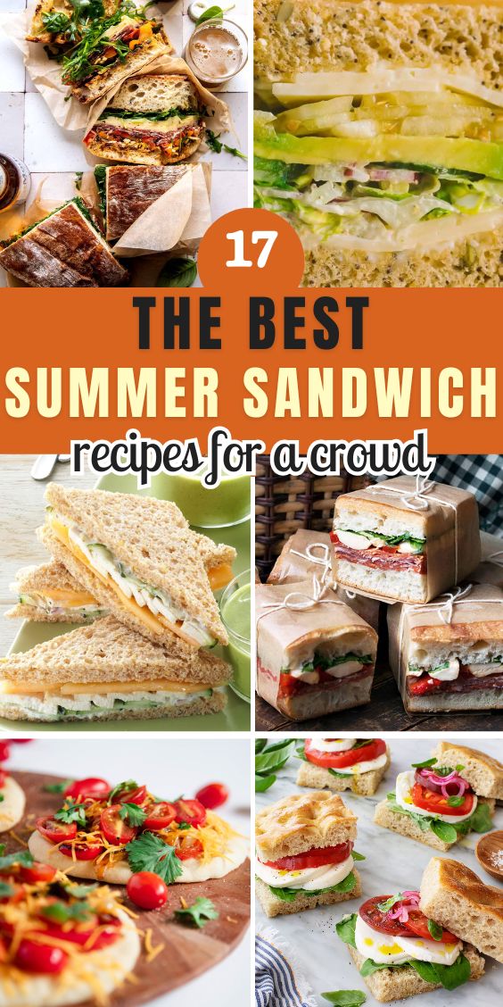 Summer Sandwich ideas for a crowd
