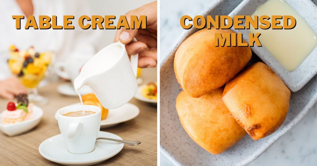 Table Cream vs Condensed Milk