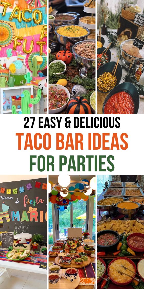 Taco Bar Ideas for parties