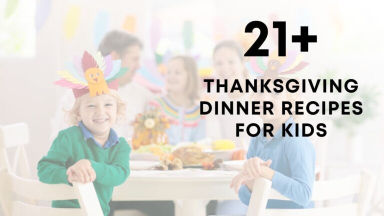 Thanksgiving Dinner Recipes for Kids