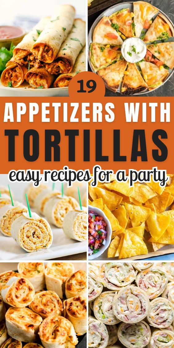 appetizers with tortillas