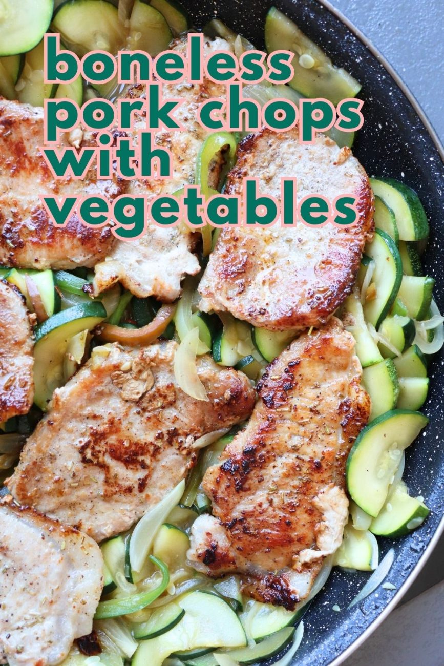 boneless pork chop recipes with vegetables