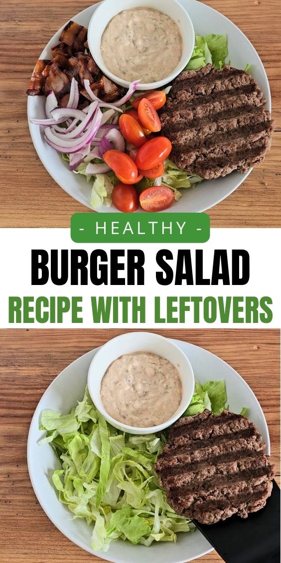 burger salad with leftovers