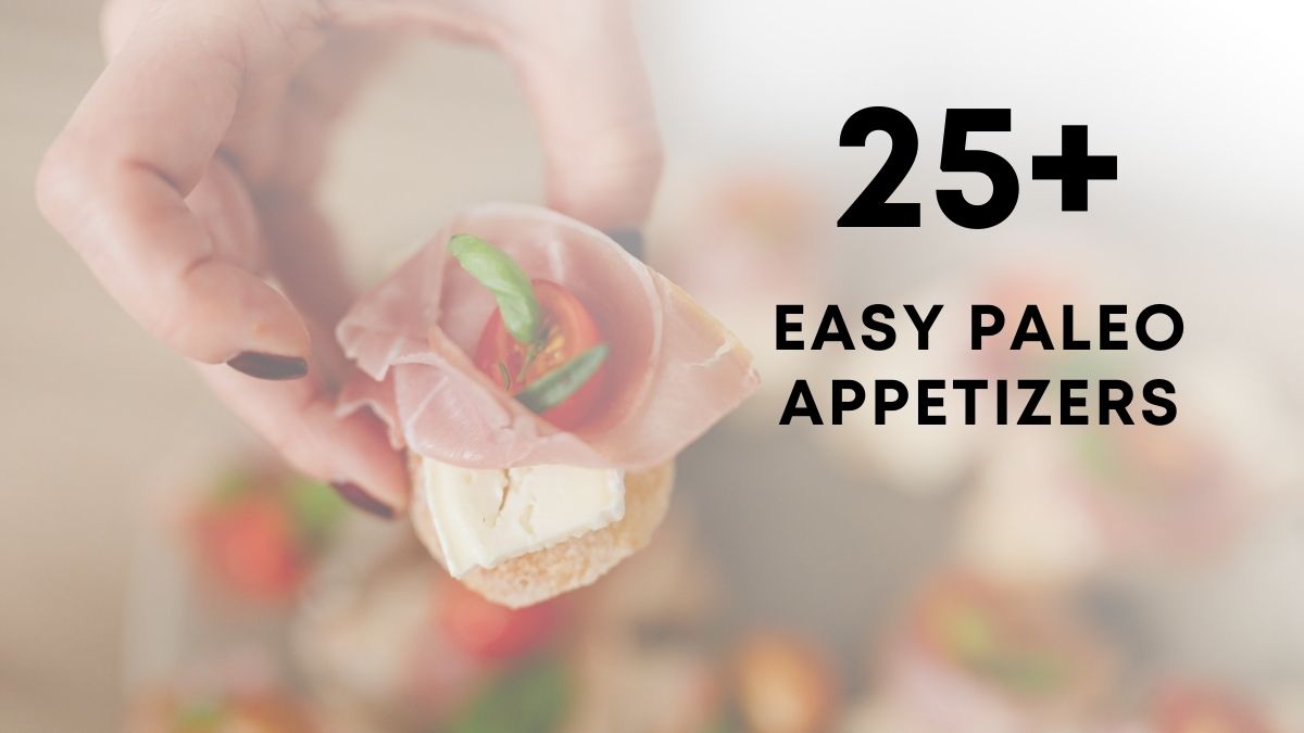 easy paleo appetizers