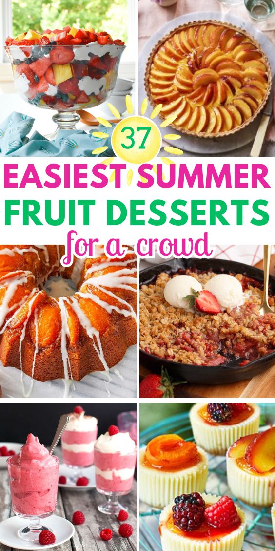 easy summer fruit desserts FOR A CROWD