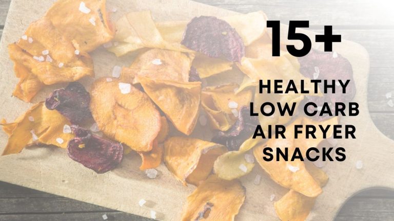 Delicious Low Carb Healthy Air Fryer Snacks