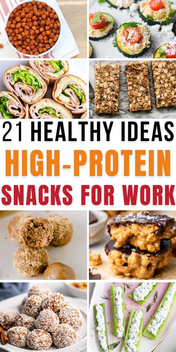 high protein snacks to bring to work