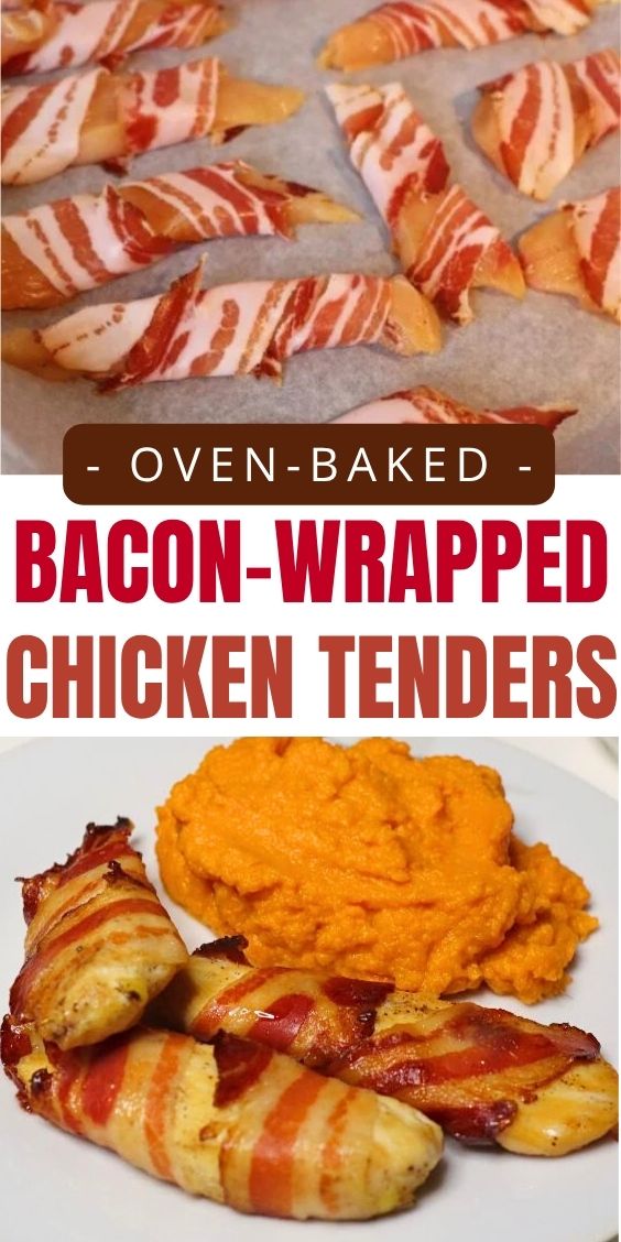 oven baked chicken tenders wrapped in bacon