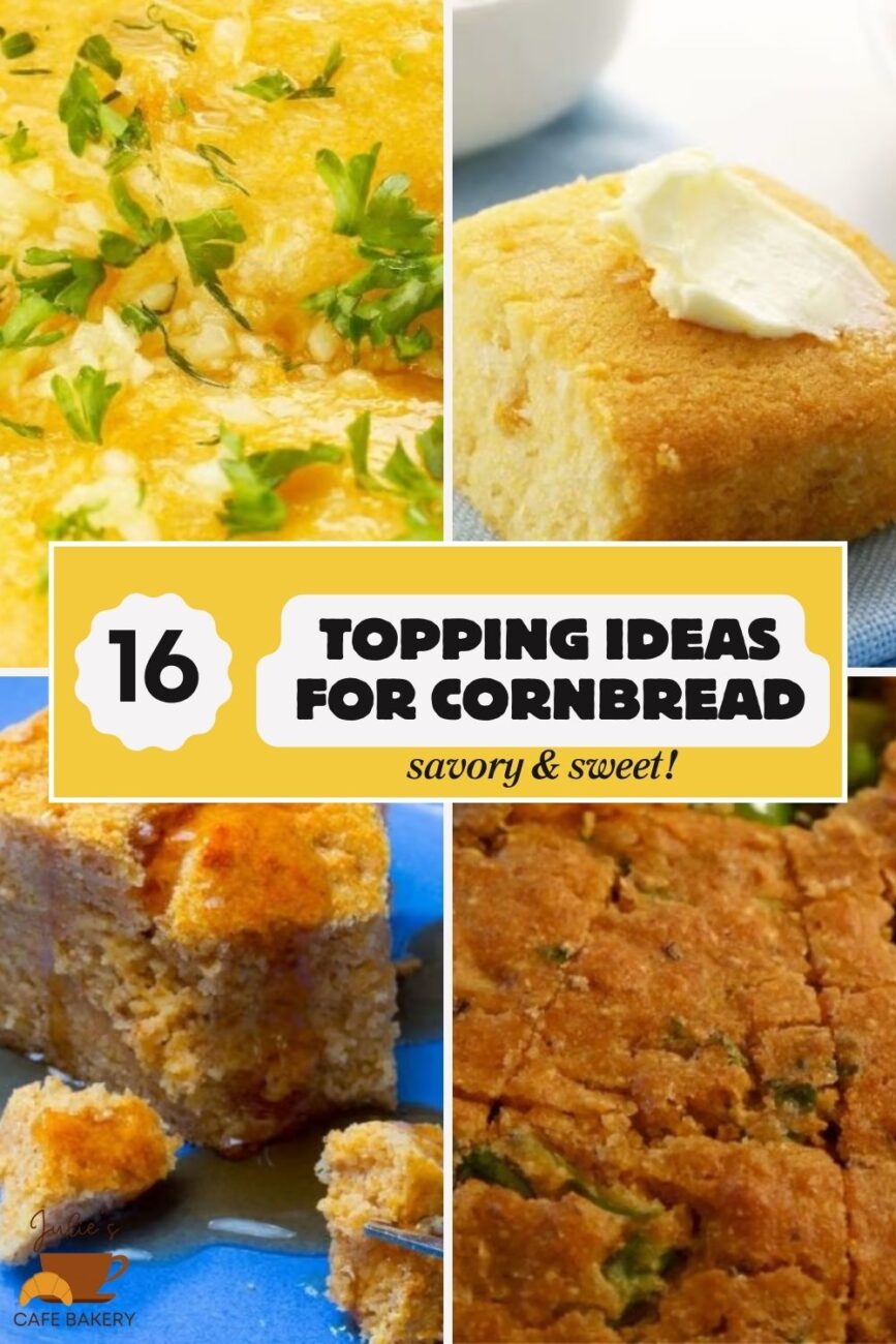 what to put on cornbread 1